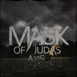 Mask Of Judas : Axis